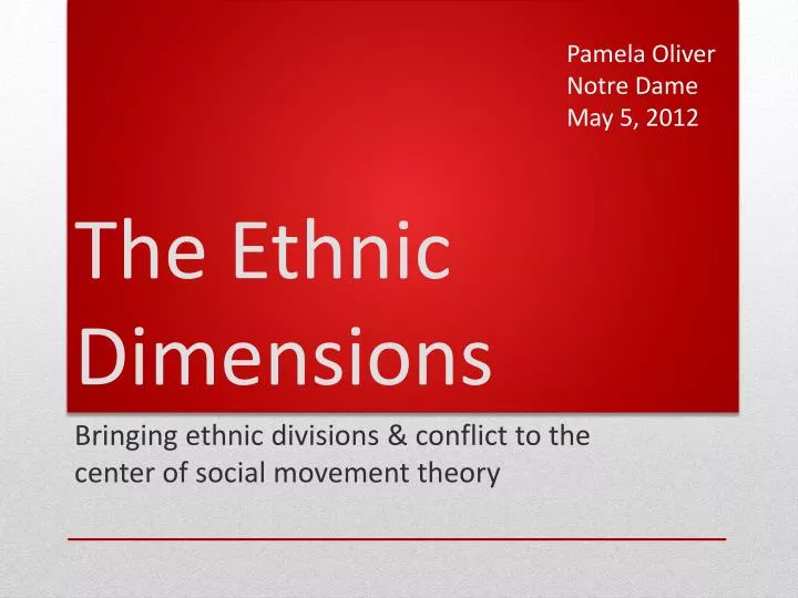 the ethnic dimensions