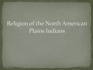 Religion of the North American Plains Indians