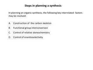 S teps in planning a synthesis