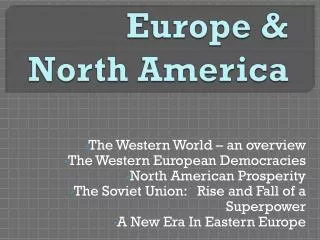 Europe &amp; North America