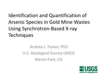 Identification and Quantification of Arsenic Species in Gold Mine Wastes Using Synchrotron-Based X-ray Techniques