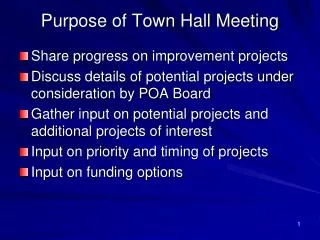 Purpose of Town Hall Meeting
