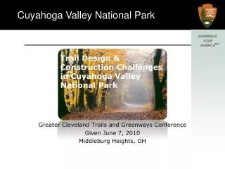 Trail Design &amp; Construction Challenges in Cuyahoga Valley National Park