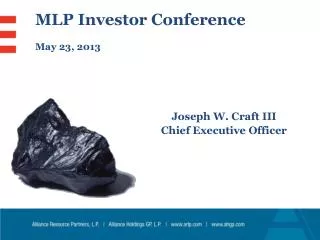MLP Investor Conference May 23, 2013