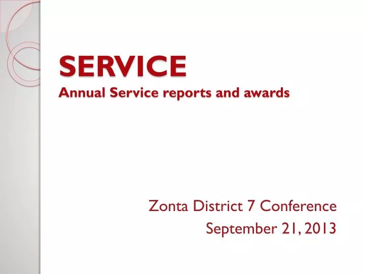 service annual service reports and awards