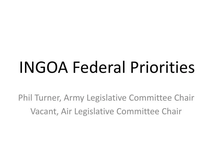ingoa federal priorities