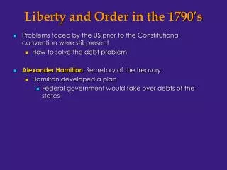 liberty and order in the 1790 s