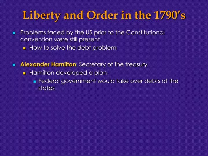 liberty and order in the 1790 s