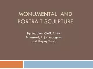 Monumental and Portrait Sculpture