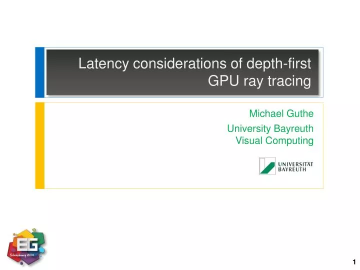 latency considerations of depth first gpu ray tracing