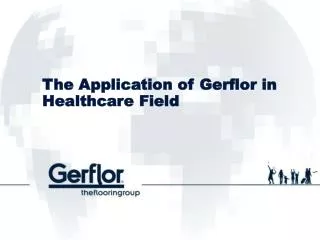 The Application of Gerflor in Healthcare Field