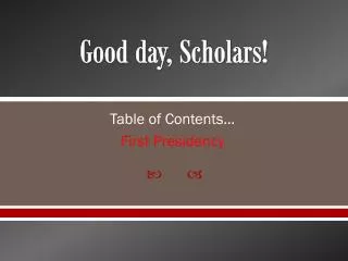 Good day, Scholars!