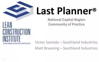 Last Planner ® National Capital Region Community of Practice
