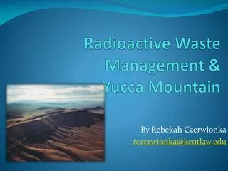 Radioactive Waste Management &amp; Yucca Mountain