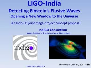 LIGO-India Detecting Einstein’s Elusive Waves Opening a New Window to the Universe