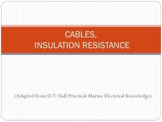 CABLES, INSULATION RESISTANCE