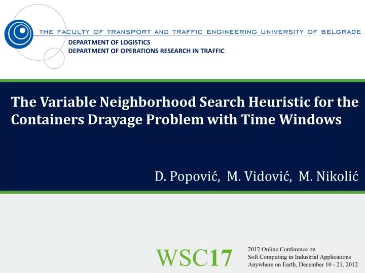 the variable neighborhood search heuristic for the containers drayage problem with time windows
