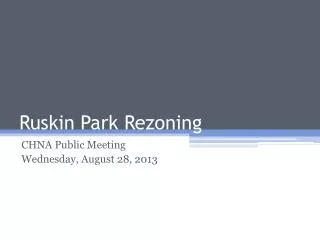 Ruskin Park Rezoning