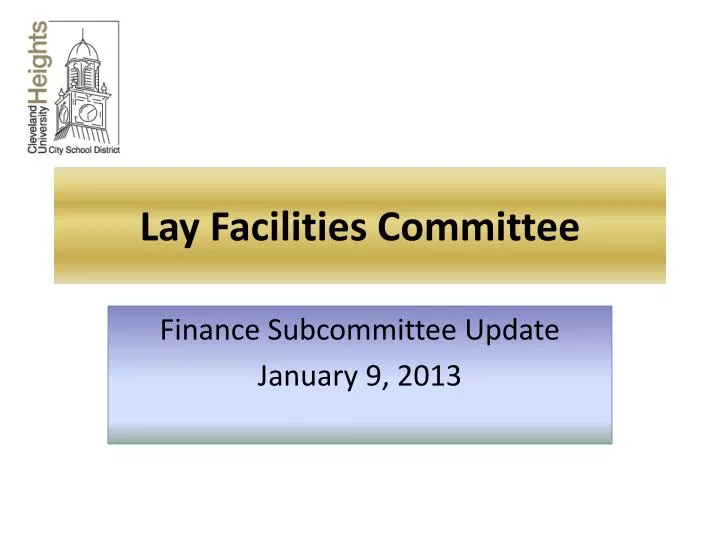 lay facilities committee
