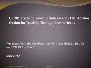 US 281 Trade Corridor to Dallas via SH 130: A Value Option for Trucking Through Central Texas