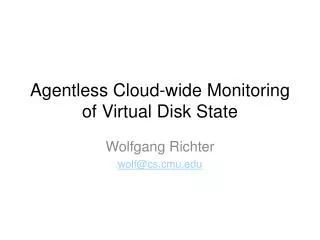 Agentless Cloud-wide Monitoring of Virtual Disk State