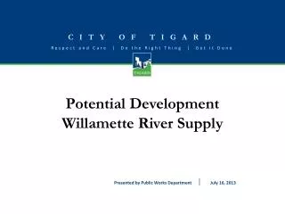Potential Development Willamette River Supply