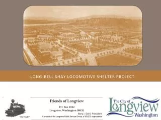 Long-Bell Shay Locomotive Shelter Project