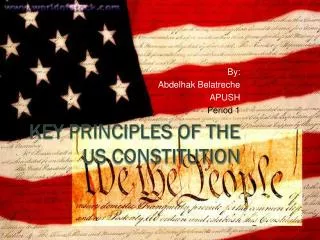 Key Principles of the US Constitution