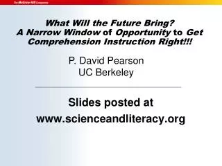 What Will the Future Bring? A Narrow Window of Opportunity to Get Comprehension Instruction Right !!!