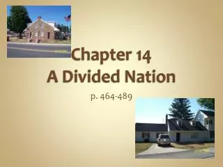 Chapter 14 A Divided Nation