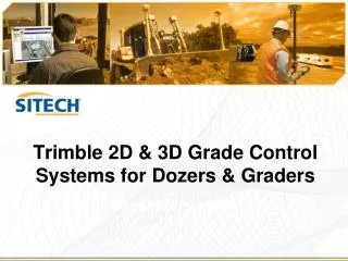 Trimble 2D &amp; 3D Grade Control Systems for Dozers &amp; Graders