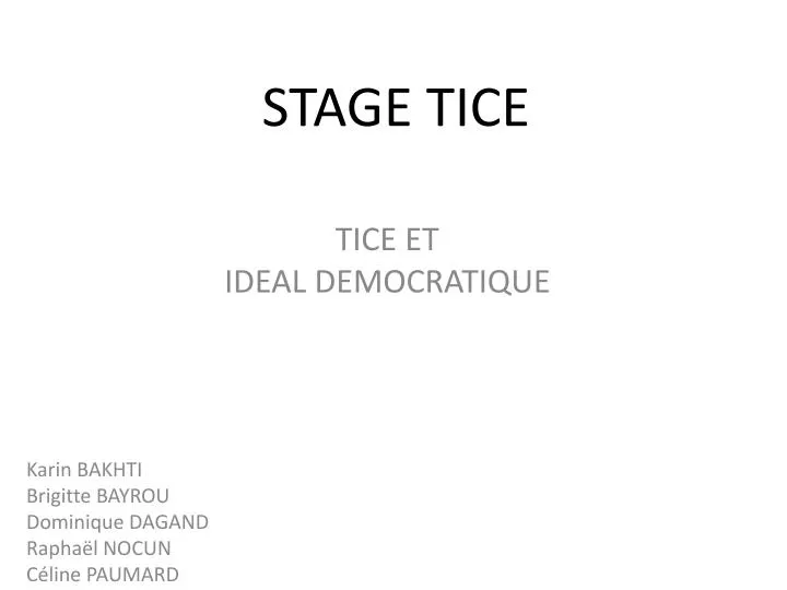stage tice