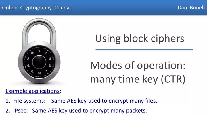 modes of operation many time key ctr