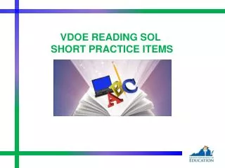 VDOE READING SOL SHORT PRACTICE ITEMS