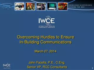 Overcoming Hurdles to Ensure In-Building Communications March 27, 2014
