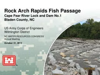 Rock Arch Rapids Fish Passage Cape Fear River Lock and Dam No.1 Bladen County, NC