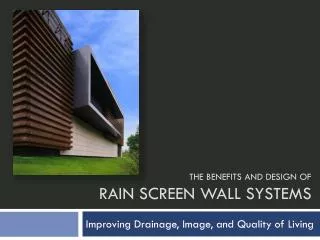 The Benefits and design of Rain Screen Wall Systems