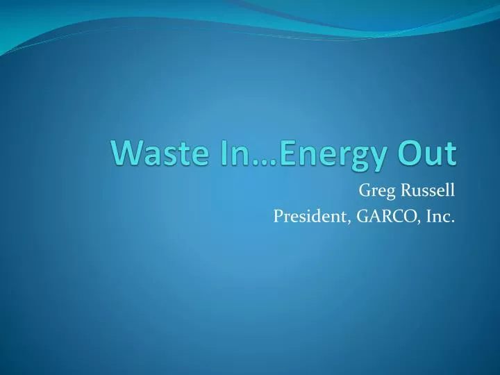 waste in energy out