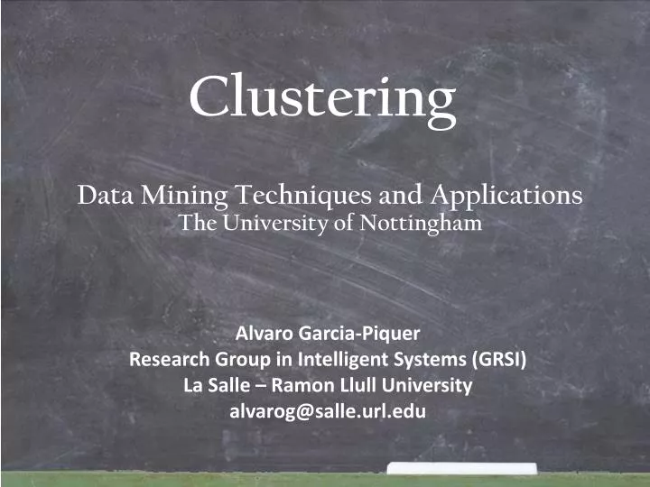 data mining techniques and applications the university of nottingham