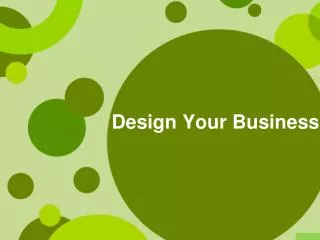 Design Your Business
