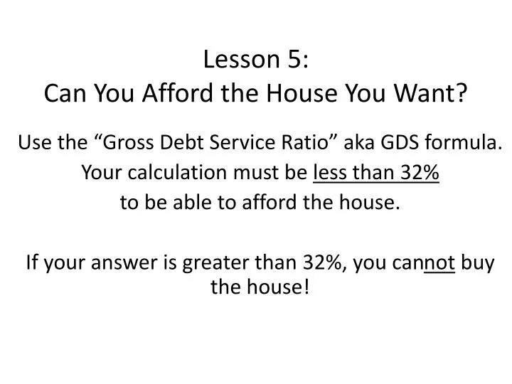 lesson 5 can you afford the house you want