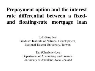 Prepayment option and the interest rate differential between a fixed- and floating-rate mortgage loan