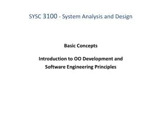 Basic Concepts Introduction to OO Development and Software Engineering Principles
