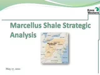 Marcellus Shale Strategic Analysis