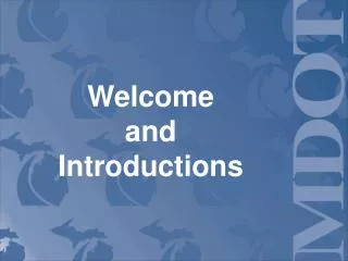 Welcome and Introductions