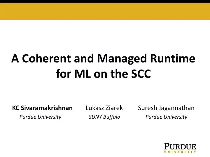 a coherent and managed runtime for ml on the scc