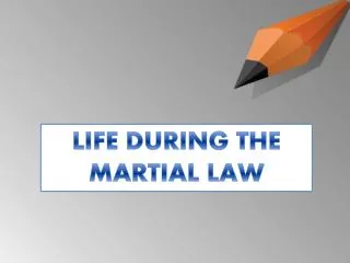 LIFE DURING THE MARTIAL LAW