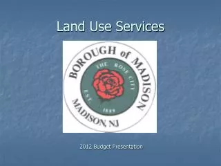 Land Use Services
