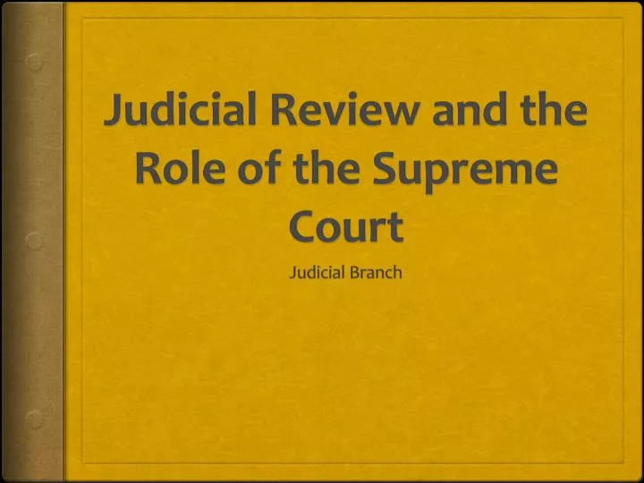judicial review and the role of the supreme court