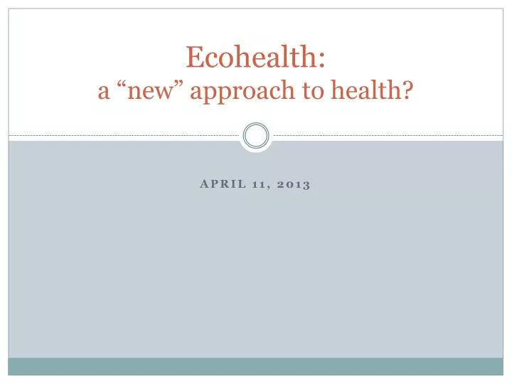 ecohealth a new approach to health